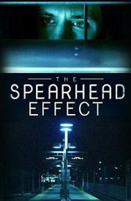 The Spearhead Effect poster