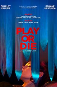 Play or Die poster