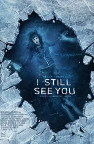 I Still See You poster