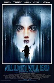 All Light Will End poster