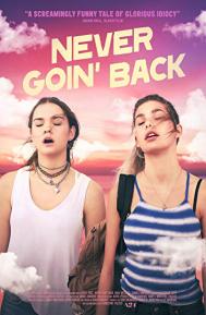 Never Goin' Back poster