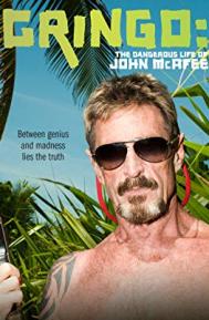 Gringo: The Dangerous Life of John McAfee poster