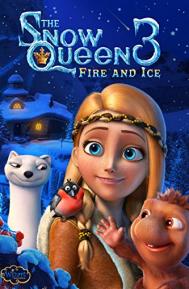 The Snow Queen 3: Fire and Ice poster