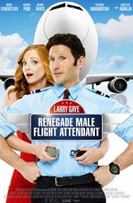 Larry Gaye: Renegade Male Flight Attendant poster