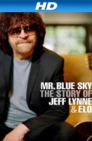 Mr Blue Sky: The Story of Jeff Lynne & ELO poster