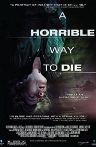 A Horrible Way to Die poster