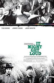 It Might Get Loud poster