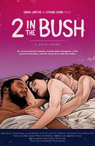 2 in the Bush: A Love Story poster