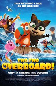 Two by Two: Overboard! poster