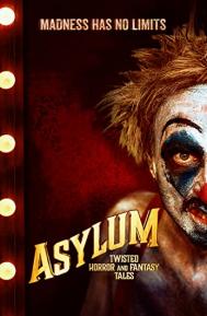 Asylum: Twisted Horror and Fantasy Tales poster