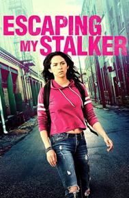 Escaping My Stalker poster