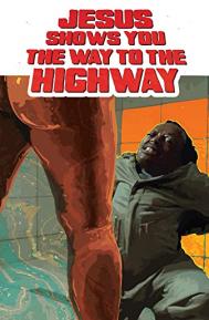 Jesus Shows You the Way to the Highway poster