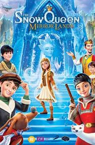 The Snow Queen: Mirrorlands poster