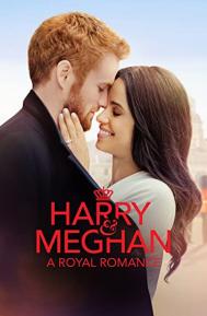 Harry & Meghan: A Royal Romance poster