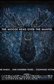 The Moose Head Over the Mantel poster