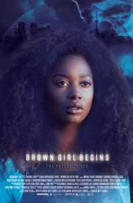 Brown Girl Begins poster