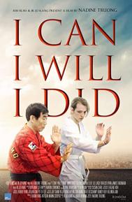 I Can I Will I Did poster