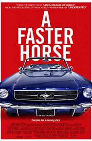 A Faster Horse poster