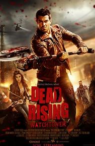 Dead Rising: Watchtower poster