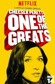 Chelsea Peretti: One of the Greats poster