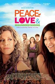 Peace, Love & Misunderstanding poster