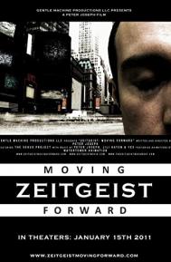 Zeitgeist: Moving Forward poster