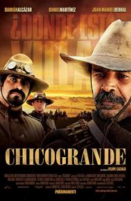 Chicogrande poster