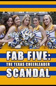 Fab Five: The Texas Cheerleader Scandal poster