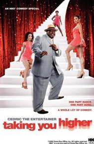 Cedric the Entertainer: Taking You Higher poster