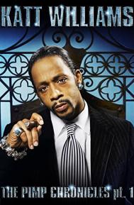 Katt Williams: The Pimp Chronicles Pt. 1 poster