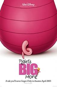 Piglet's Big Movie poster