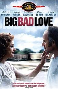 Big Bad Love poster