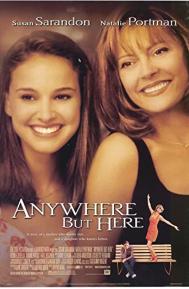 Anywhere But Here poster