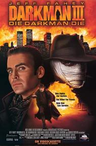 Darkman III: Die Darkman Die poster