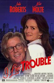 I Love Trouble poster