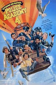 Police Academy 4: Citizens on Patrol poster