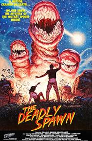 The Deadly Spawn poster