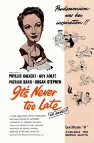 It's Never Too Late poster