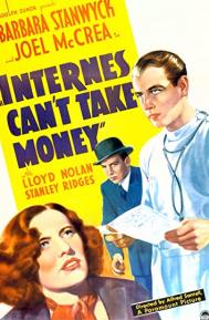 Internes Can't Take Money poster