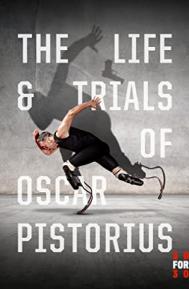 The Life and Trials of Oscar Pistorius poster