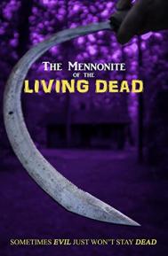 The Mennonite of the Living Dead poster