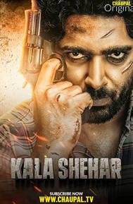 Kala Shehar poster