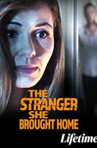 The Stranger She Brought Home poster