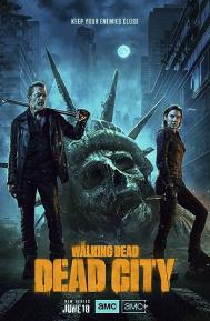 The Walking Dead: Dead City Season 1 poster