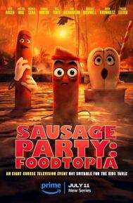 Sausage Party: Foodtopia Season 1 poster