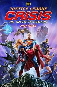 Justice League: Crisis on Infinite Earths, Part Three poster